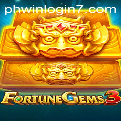 Discover the Thrilling World of FortuneGems3 and the Exciting Phwin Login Experience