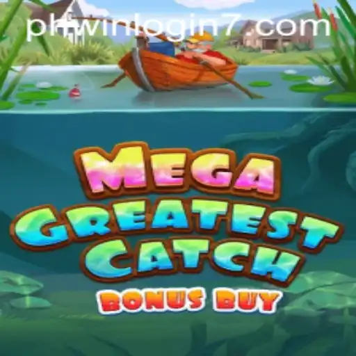 Discover the Thrills of MegaGreatestCatchBonusBuy: A Comprehensive Overview
