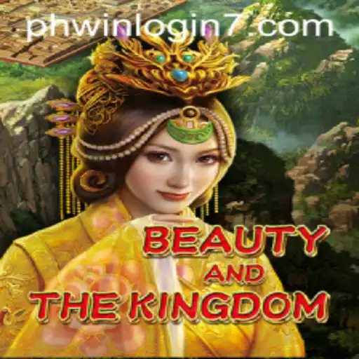 Discover the Allure of BeautyAndTheKingdom: A Fascinating Journey into Enchantment